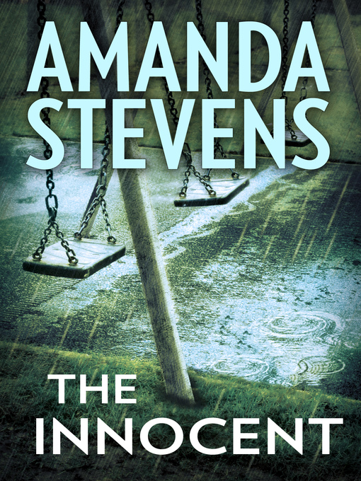 Title details for THE INNOCENT by Amanda Stevens - Available